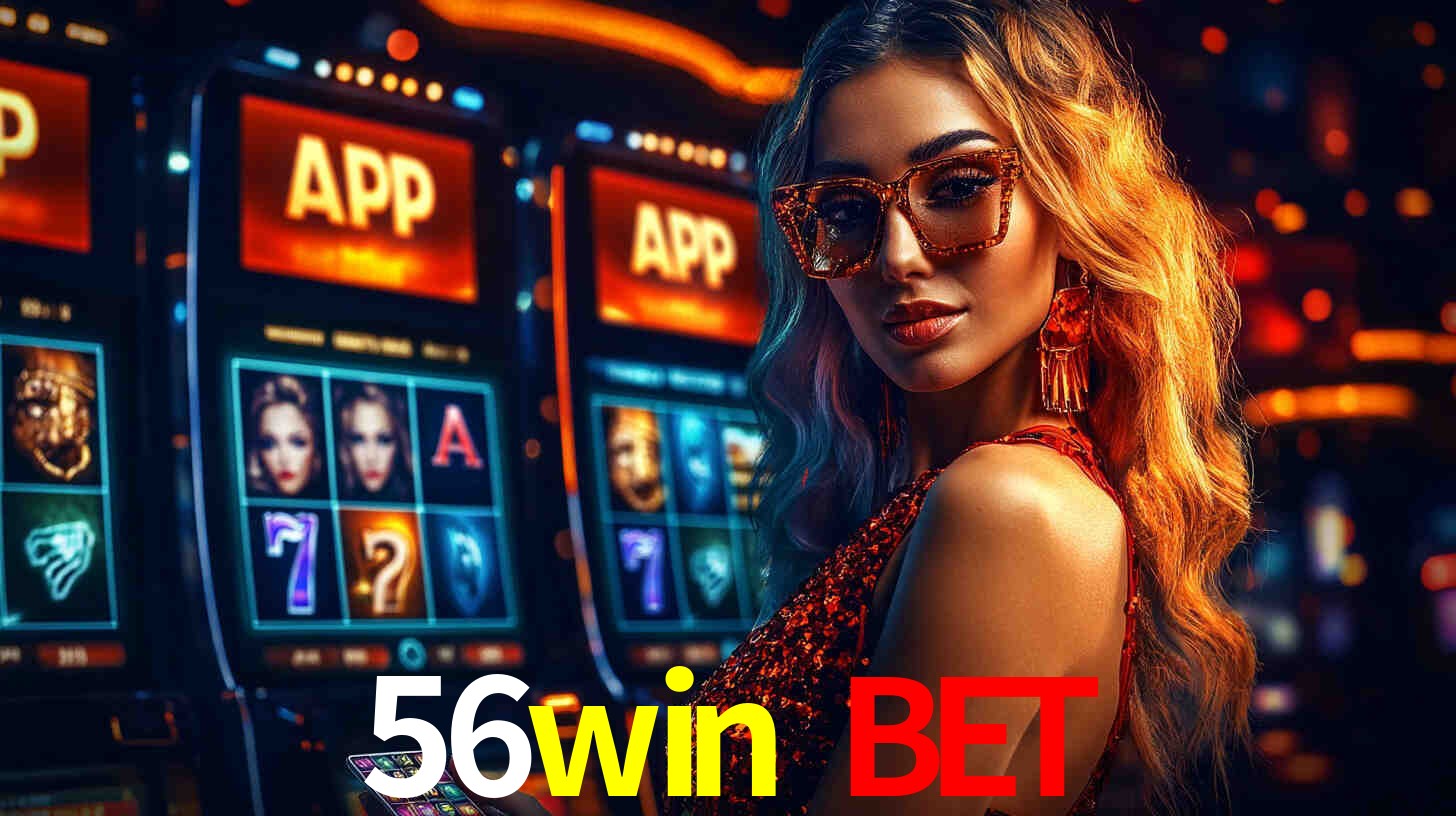 Benefícios do App 56win bet