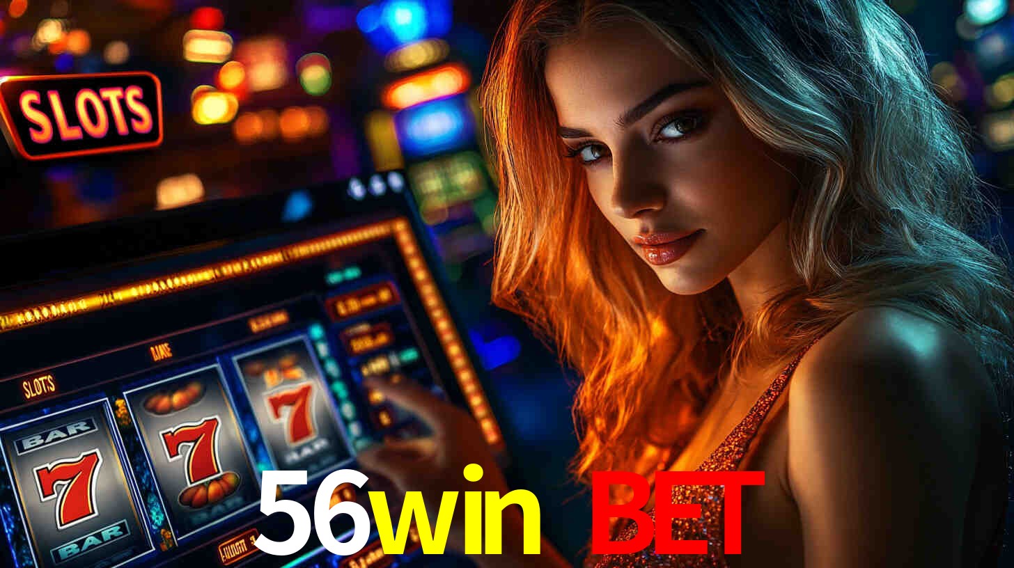 Slots com Alto RTP no 56win bet